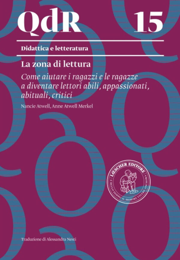 Libro QdR 15. La zona di lettura. Come aiutare i ragazzi e le ragazze a diventare lettori abili