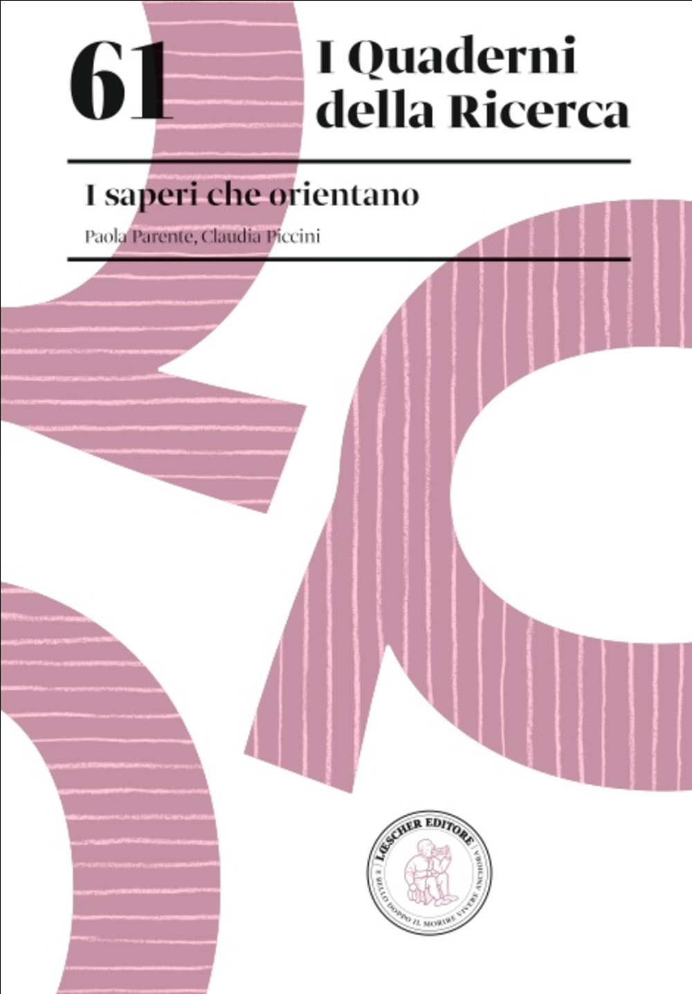 Libro saperi che orientano di Paola Parente; Claudia Piccini - ean 9788820138875 - Loescher