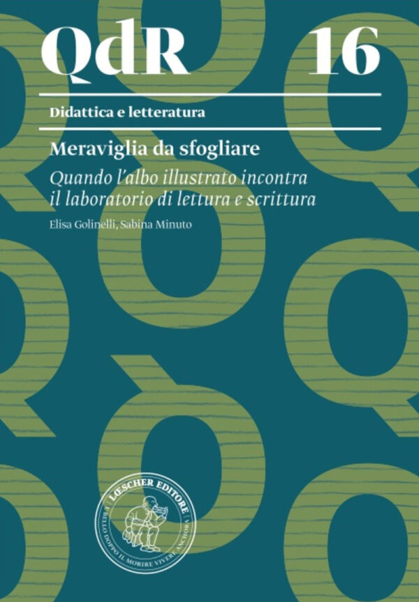 Libro Meraviglia da sfogliare. Quando l'albo illustrato incontra il laboratorio di lettura e scrittura di Elisa Golinelli; Sabina Minuto - ean 9788820138943 - Loescher