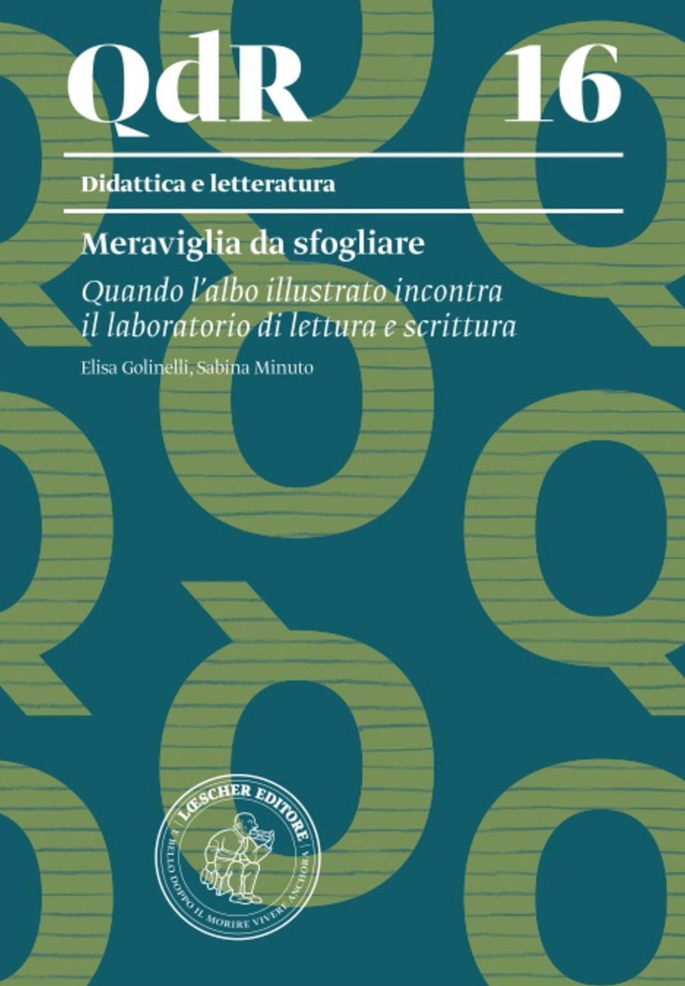 Libro Meraviglia da sfogliare. Quando l'albo illustrato incontra il laboratorio di lettura e scrittura di Elisa Golinelli; Sabina Minuto - ean 9788820138943 - Loescher