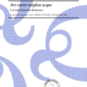 Libro Per correr miglior acque. Un esperimento dantesco di  - ean 9788820139049 - Loescher