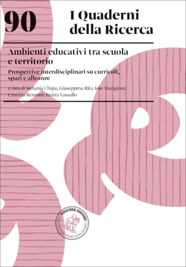 Libro Ambienti educativi tra scuola e territorio. Prospettive interdisciplinari su curricoli