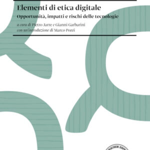 Libro Elementi di etica digitale. Opportunità