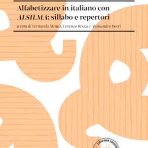 Libro Alfabetizzare in italiano con ALSILMA: sillabo e repertori di  - ean 9788820139285 - Loescher