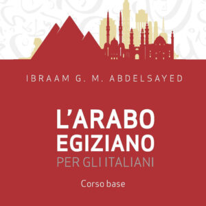Libro arabo egiziano per gli italiani. Corso base di G. M. Abdelsayed Ibraam - ean 9788820382674 - Hoepli