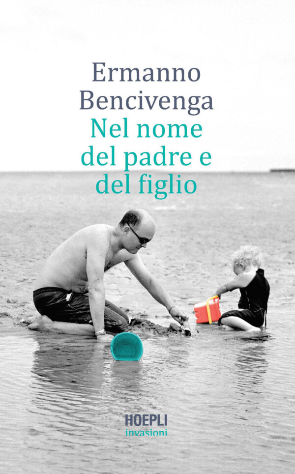 Libro Nel nome del padre e del figlio di Ermanno Bencivenga - ean 9788820390426 - Hoepli