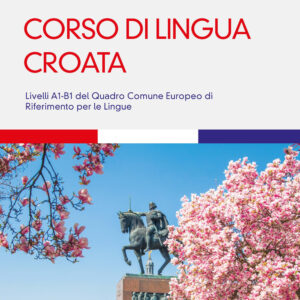 Libro Corso di lingua croata. Livelli A1-B1 del Quadro Comune Europeo di riferimento per le lingue di Vlatka Gott; Anna Morpurgo - ean 9788820390594 - Hoepli