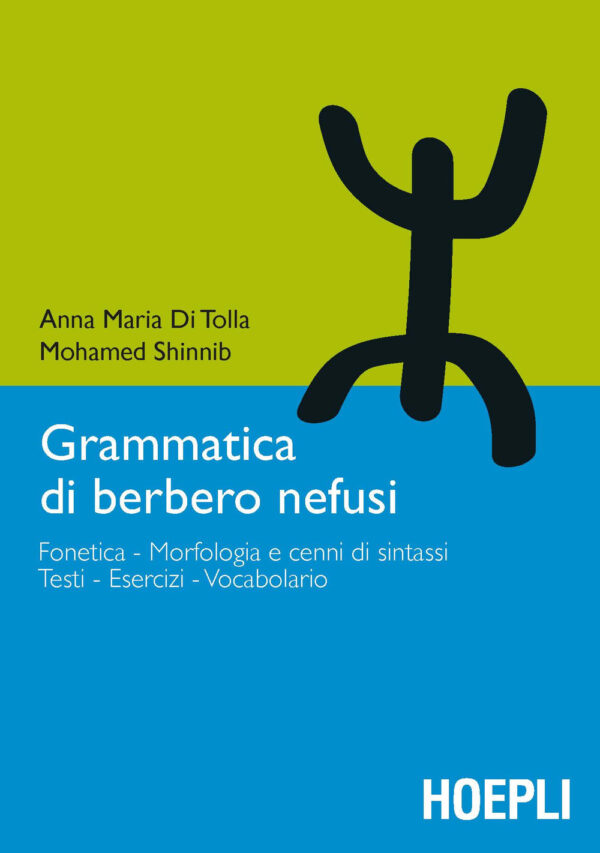Libro Grammatica di berbero nefusi di Anna Maria Di Tolla; Mohamed Shinnib - ean 9788820391836 - Hoepli