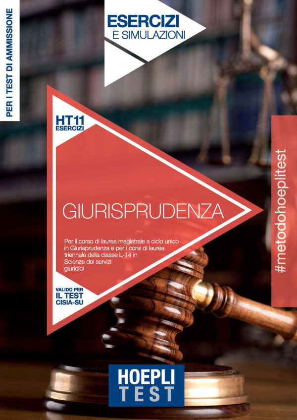 Libro Hoepli Test. Giurisprudenza. Esercizi e simulazioni. Per i test di ammissione all'università di  - ean 9788820392666 - Hoepli