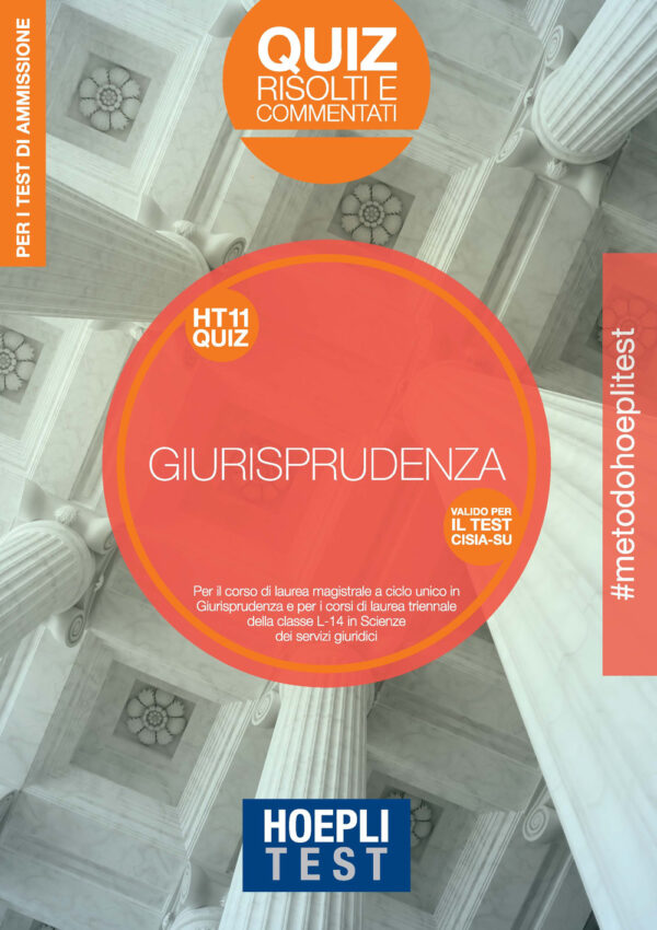 Libro Hoepli Test. Giurisprudenza. Quiz risolti e commentati. Per i test di ammissione all'università di  - ean 9788820392673 - Hoepli
