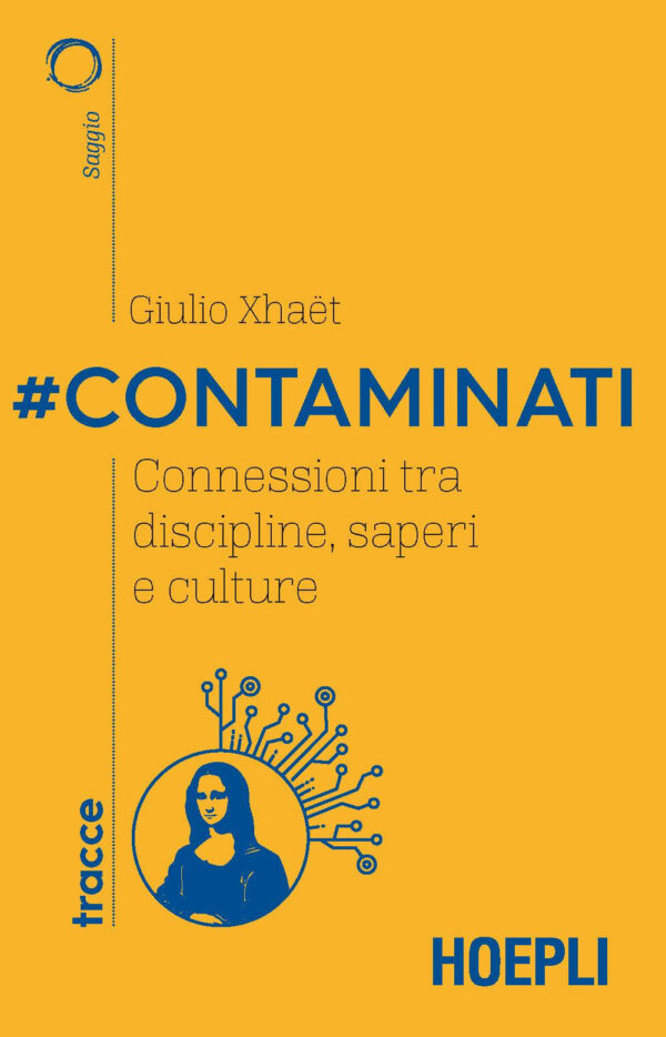 Libro #Contaminati. Connessioni tra discipline