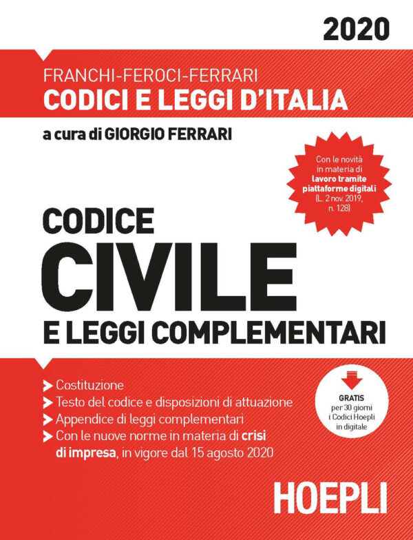 Libro Codice civile e leggi complementari 2020 di Luigi Franchi; Virgilio Feroci; Santo Ferrari - ean 9788820395414 - Hoepli