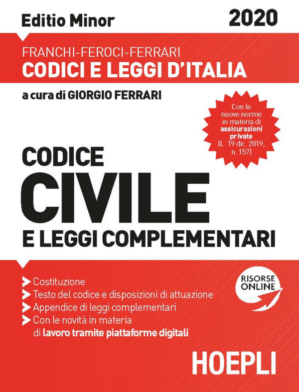 Libro Codice civile e leggi complementari. Febbraio 2020. Ediz. minor di Luigi Franchi; Virgilio Feroci; Santo Ferrari - ean 9788820395445 - Hoepli