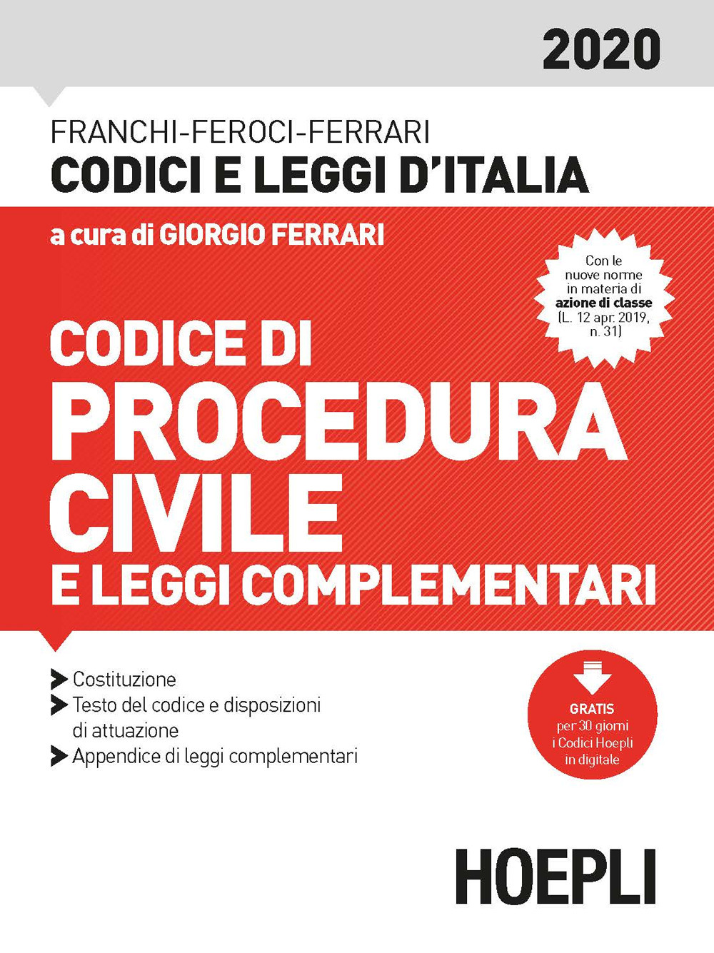 Libro Codice procedura civile e leggi complementari 2020 di Luigi Ferrari; Virgilio Feroci; Santo Ferrari - ean 9788820395469 - Hoepli