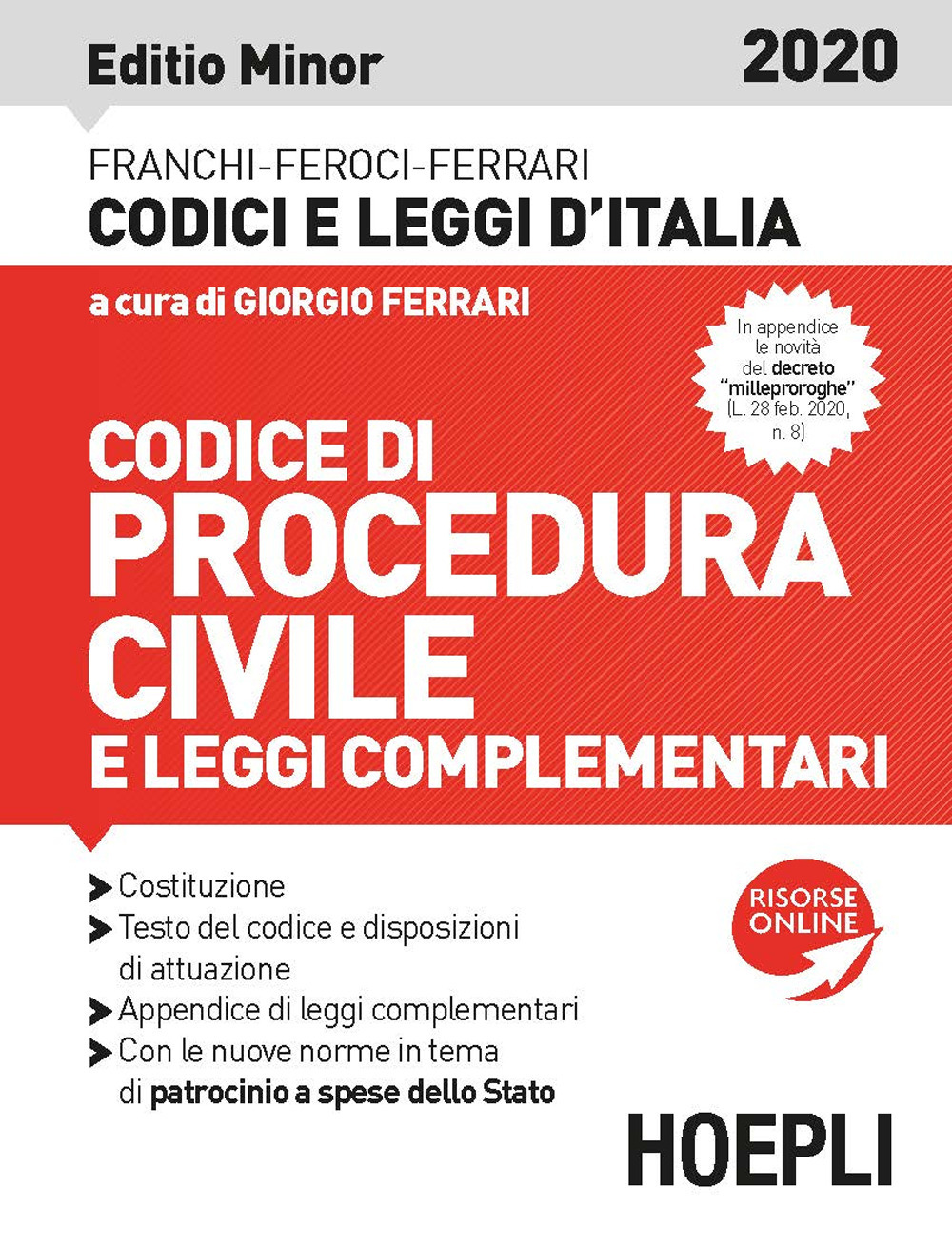 Libro Codice procedura civile e leggi complementari 2020. Editio minor di Luigi Ferrari; Virgilio Feroci; Santo Ferrari - ean 9788820395476 - Hoepli