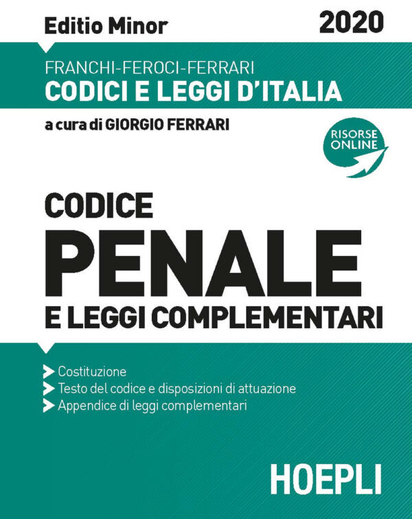 Libro Codice penale e leggi complementari. Ediz. minor di Luigi Franchi; Virgilio Feroci; Santo Ferrari - ean 9788820395537 - Hoepli