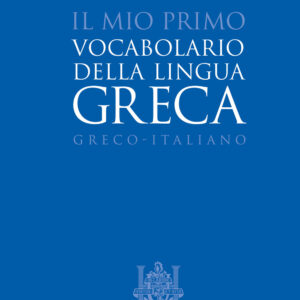 Libro mio primo vocabolario della lingua greca. Greco-Italiano di Maria Antonia Carbone - ean 9788820397135 - Hoepli