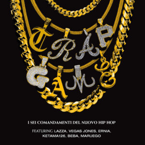 Libro Trap Game. I sei comandamenti del nuovo hip hop di Andrea Bertolucci - ean 9788820398613 - Hoepli