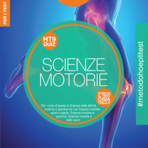 Libro Hoepli Test. Scienze motorie. Quiz risolti e commentati per i corsi di laurea in Scienze delle attività motorie e sportive tra cui: Scienze motorie