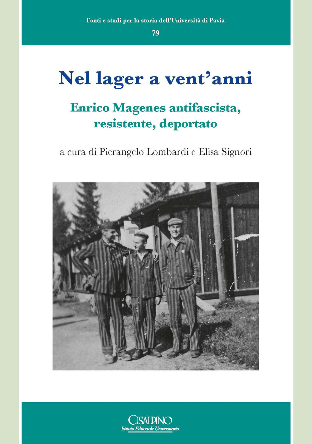 Libro Nel lager a vent'anni. Enrico Magenes antifascista