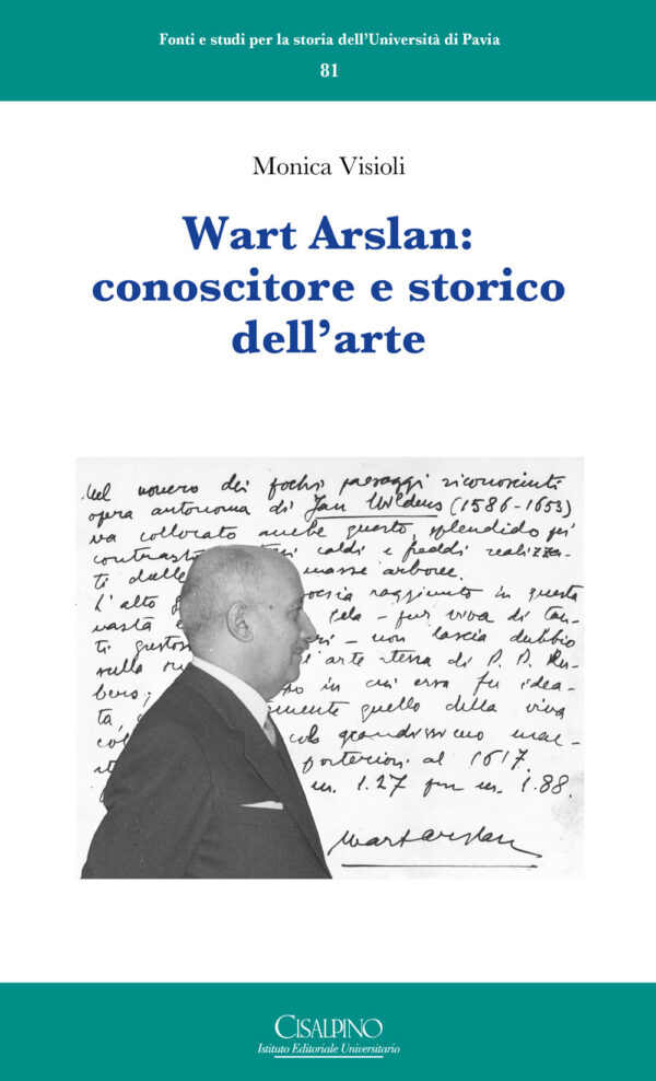 Libro Wart Arslan: conoscitore e storico dell'arte di Monica Visioli - ean 9788820511609 - Cisalpino