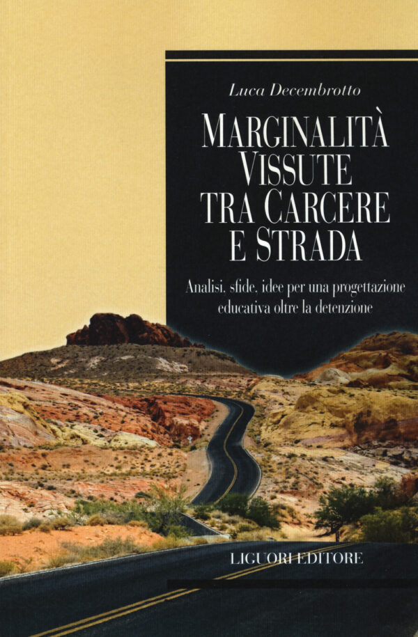 Libro Marginalità vissuta tra carcere e strada. Analisi