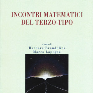 Libro Incontri matematici del terzo tipo di  - ean 9788820768621 - Liguori