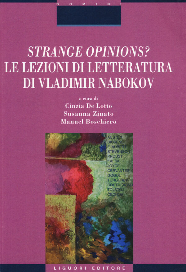 Libro Strange opinions? Le lezioni di letteratura di Vladimir Nabokov di  - ean 9788820769642 - Liguori
