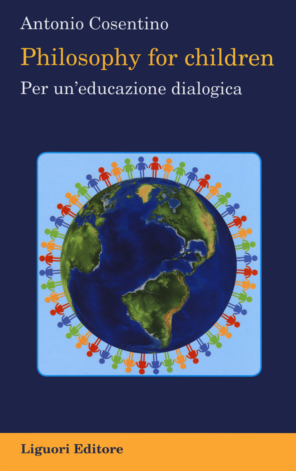 Libro Philosophy for children. Per un'educazione dialogica di Antonio Cosentino - ean 9788820769680 - Liguori