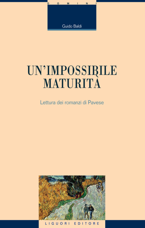 Libro impossibile maturità. Letture dei romanzi di Pavese di Guido Baldi - ean 9788820769987 - Liguori