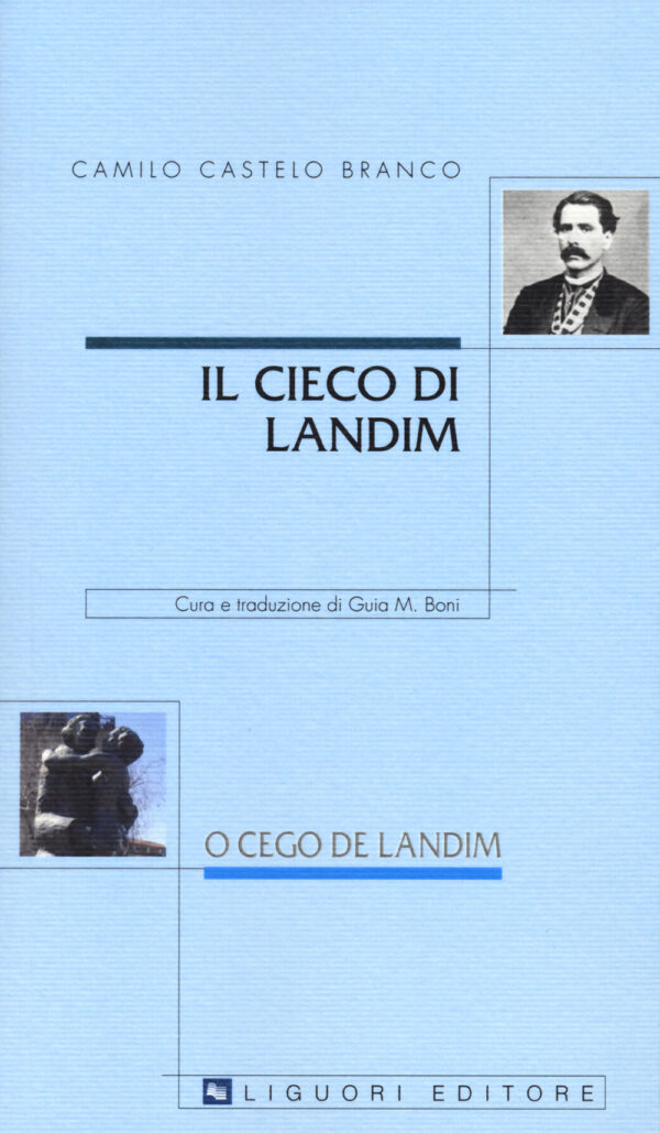 Libro cieco di Landim-O cego de Landim. Testo portoghese a fronte di Camilo Castelo Branco - ean 9788820770051 - Liguori