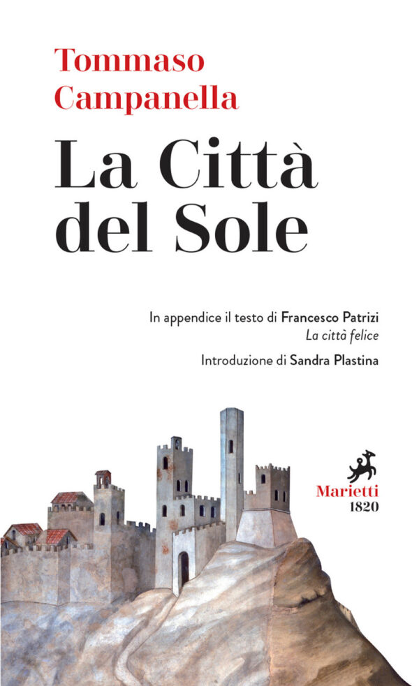 Libro Città del sole di Tommaso Campanella - ean 9788821110313 - Marietti 1820