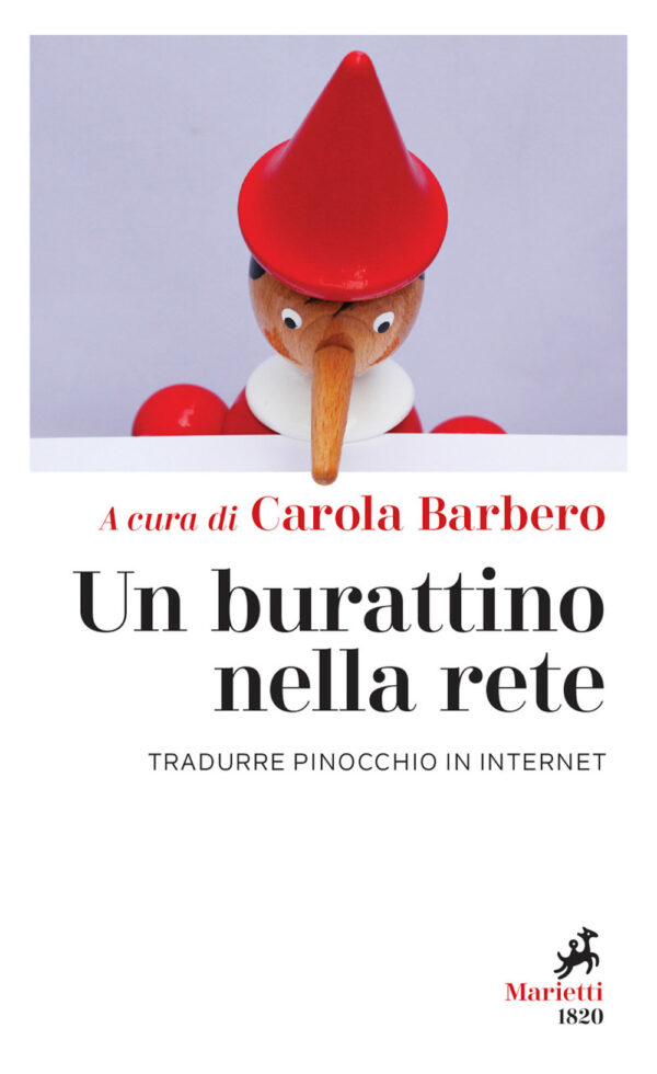 Libro burattino nella rete. Tradurre Pinocchio in internet di  - ean 9788821110443 - Marietti 1820