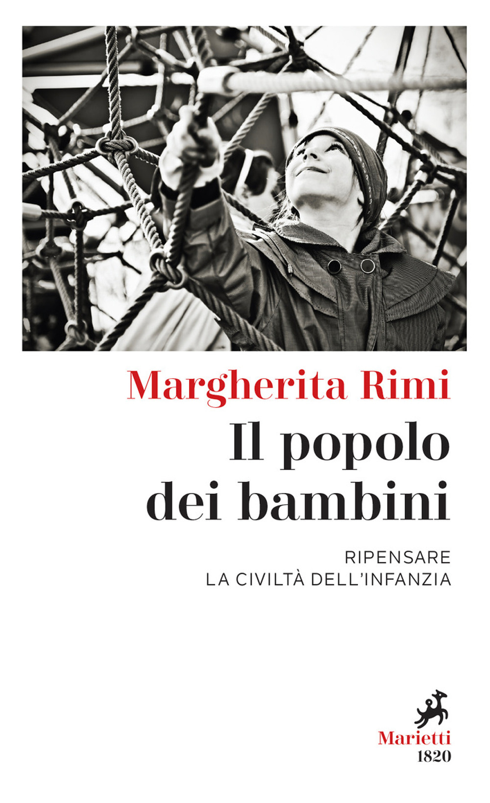 Libro popolo dei bambini. Ripensare la civiltà dell'infanzia di Margherita Rimi - ean 9788821110481 - Marietti 1820