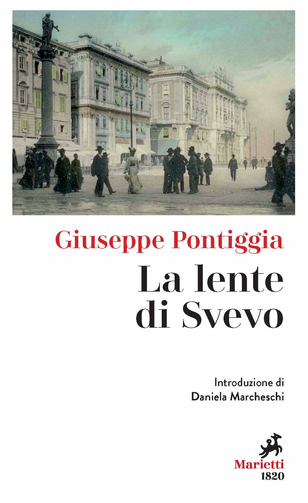 Libro lente di Svevo di Giuseppe Pontiggia - ean 9788821110627 - Marietti 1820