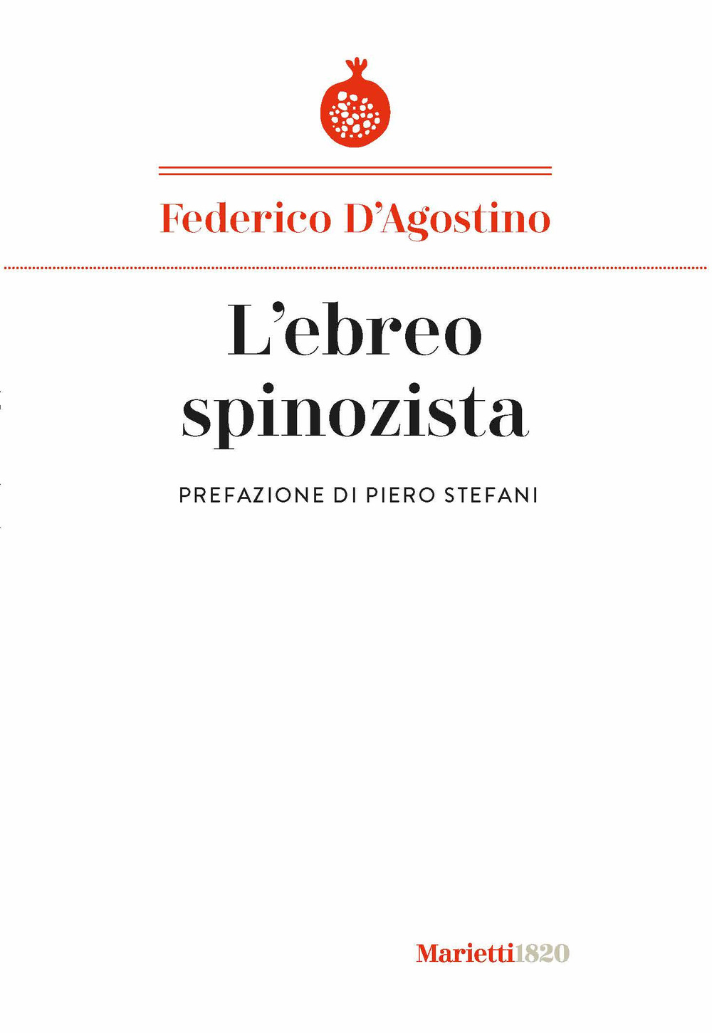 Libro ebreo spinozista di Federico D'Agostino - ean 9788821110726 - Marietti 1820
