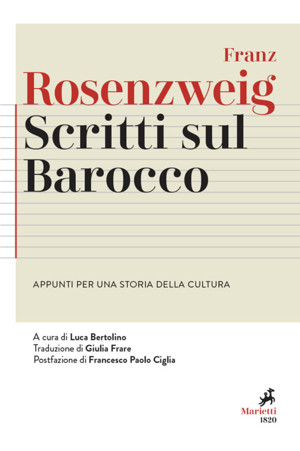 Libro Scritti sul Barocco. Appunti per una storia della cultura di Franz Rosenzweig - ean 9788821112157 - Marietti 1820