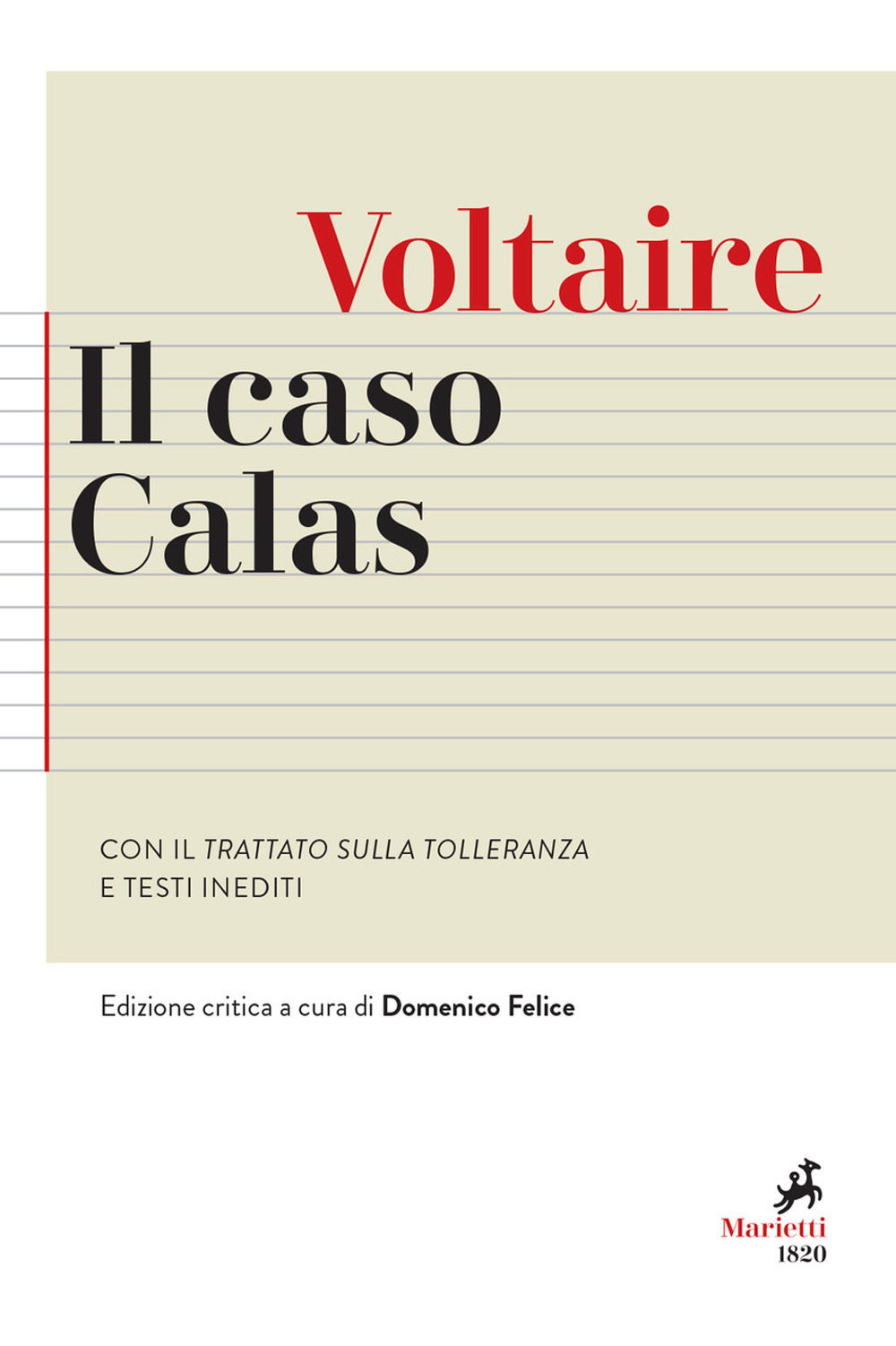 Libro caso Calas. Con il Trattato sulla tolleranza e testi inediti di Voltaire - ean 9788821112232 - Marietti 1820