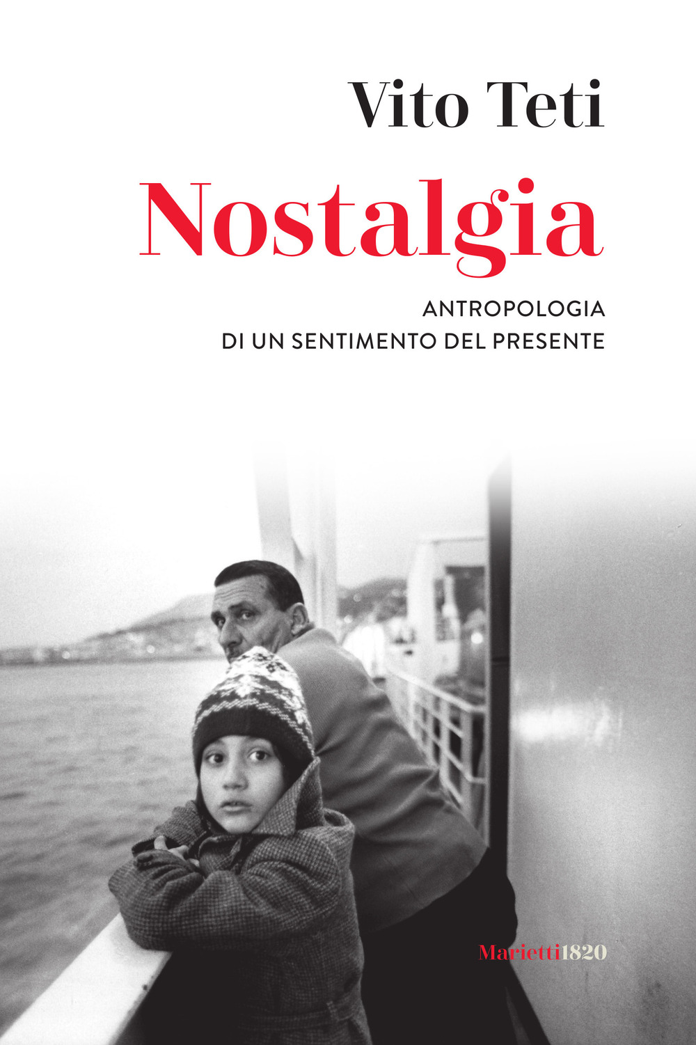 Libro Nostalgia. Antropologia di un sentimento del presente di Vito Teti - ean 9788821113093 - Marietti 1820