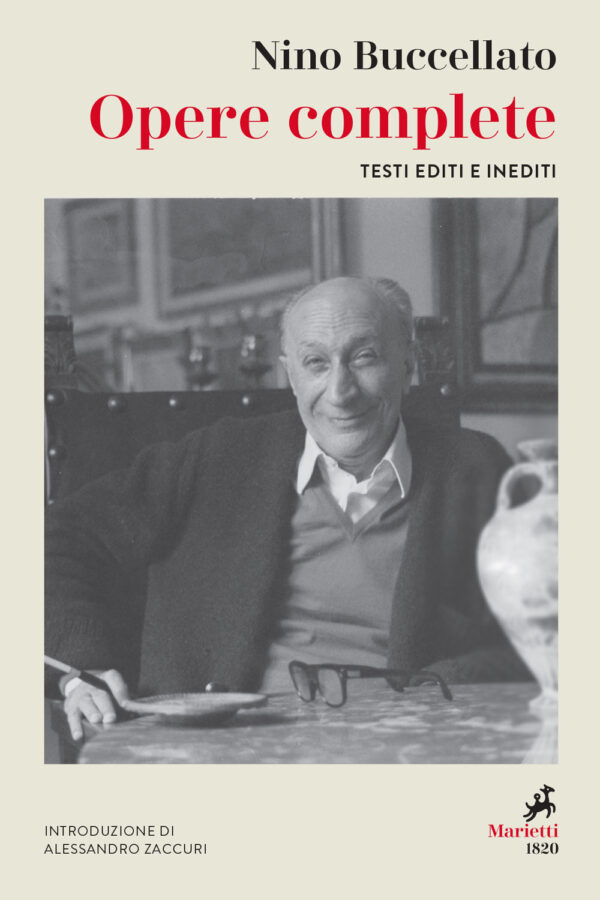 Libro Opere complete. Testi editi e inediti di Nino Buccellato - ean 9788821113413 - Marietti 1820