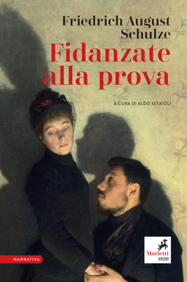 Libro Fidanzate alla prova di Friedrich August Schulze - ean 9788821113451 - Marietti 1820