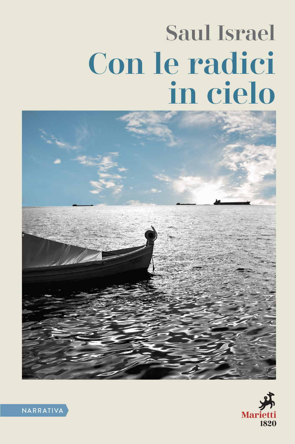 Libro Con le radici in cielo di Saul Israel - ean 9788821113468 - Marietti 1820