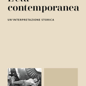 Libro età contemporanea. Un'interpretazione storica di Giuseppe Battelli - ean 9788821113567 - Marietti 1820