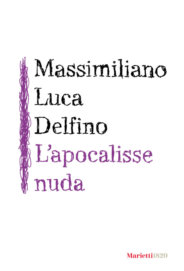 Libro apocalisse nuda di Massimiliano Luca Delfino - ean 9788821114489 - Marietti 1820