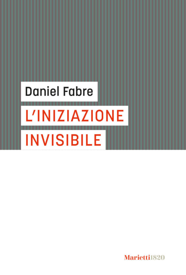 Libro iniziazione invisibile di Daniel Fabre - ean 9788821133756 - Marietti 1820