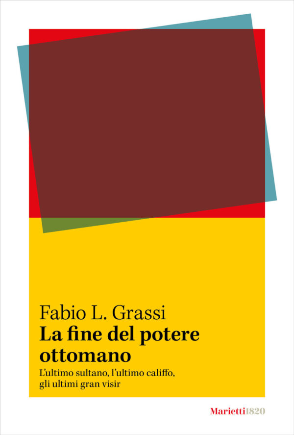Libro fine del potere ottomano. L’ultimo sultano