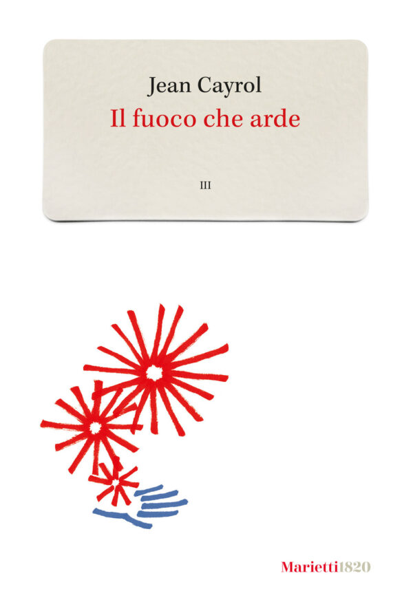 Libro fuoco che arde di Jean Cayrol - ean 9788821166655 - Marietti 1820