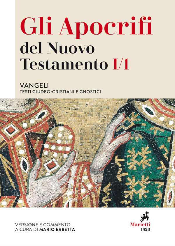 Libro apocrifi del Nuovo Testamento di  - ean 9788821171055 - Marietti 1820