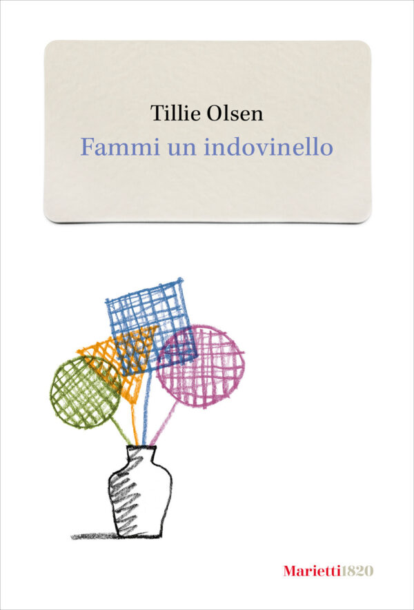 Libro Fammi un indovinello di Tillie Olsen - ean 9788821175466 - Marietti 1820