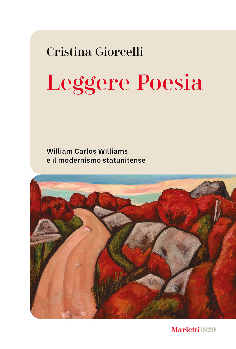 Libro Leggere poesia di Cristina Giorcelli - ean 9788821178672 - Marietti 1820